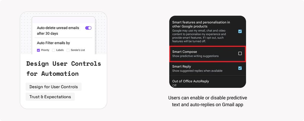 15. Design User Controls for Automation. Example: Users can enable or disable predictive text and auto-replies on Gmail app