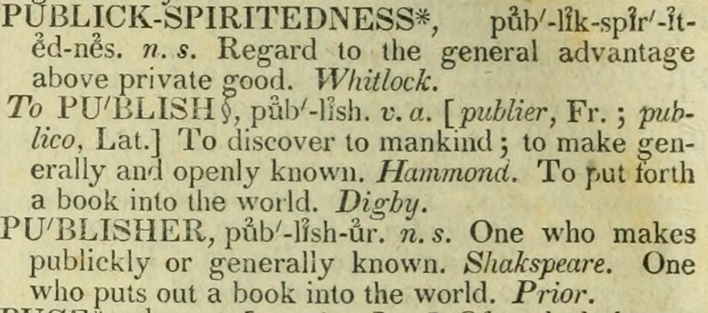 Definition of PUBLISH as it appears in Samuel Johnson’s Dictionary, published in 1755.