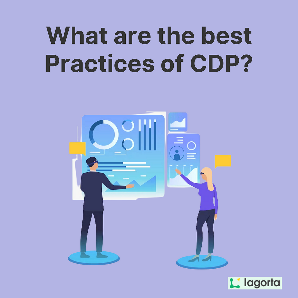 What are the best Practices of CDP?