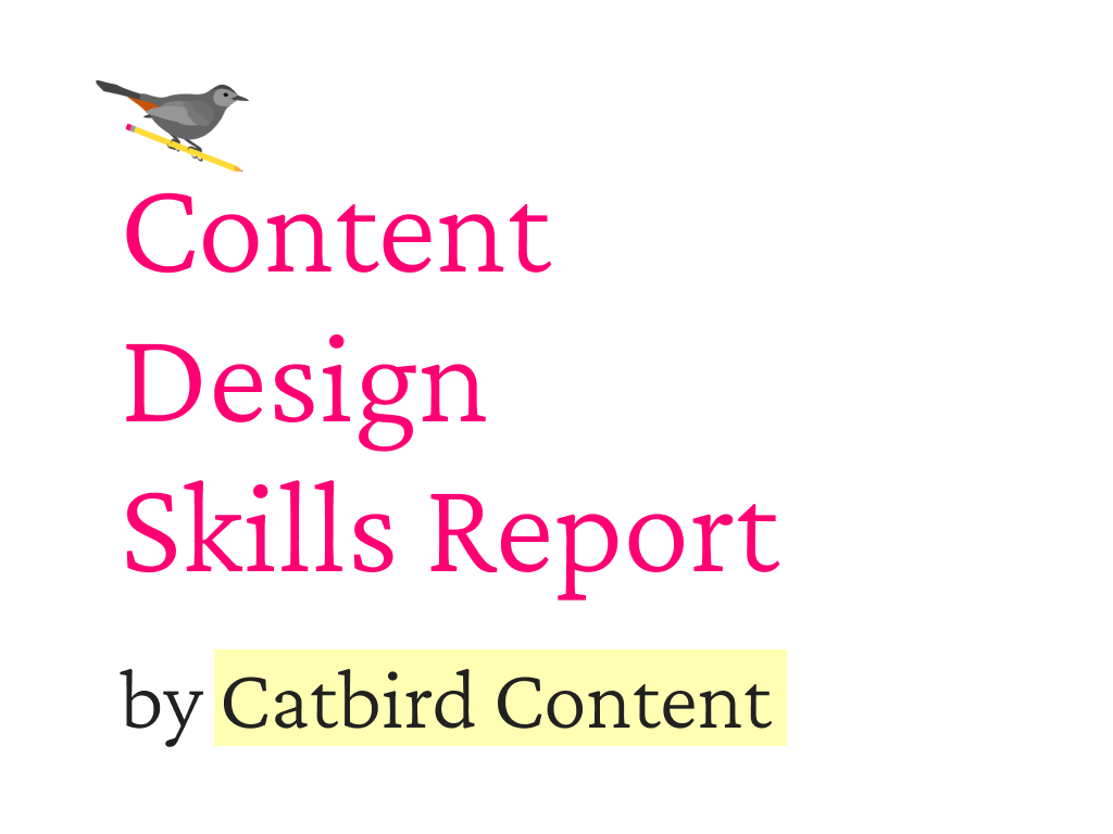 Title page of the personal Content Design Skills Report by Catbird Content features the catbird logo, pink title, and yellow-highlighted Catbird Content.