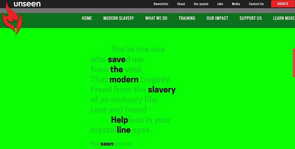 Support or call the UK Modern Slavery Helpline spearheaded by charity UnseenUK