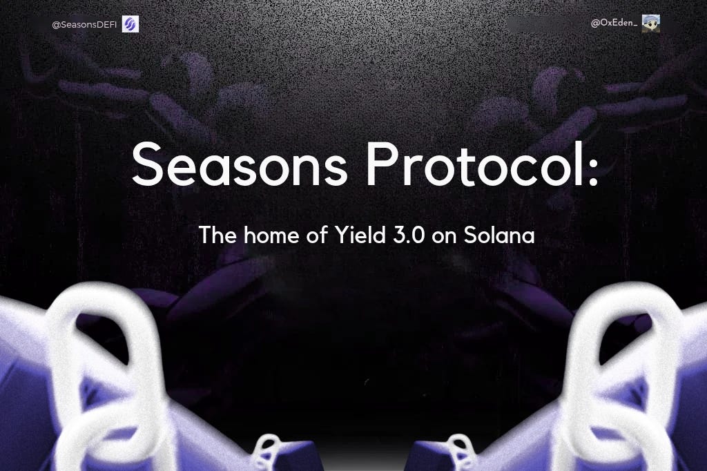 Understanding Seasons’ Yield 3.0 Architecture