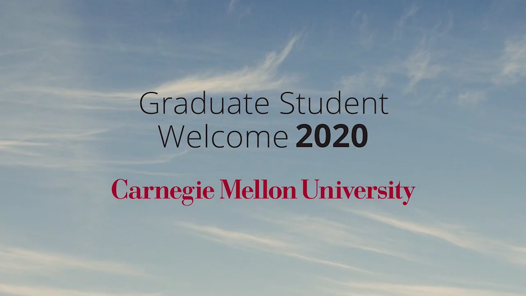CMU’s Graduate Student Welcome 2020