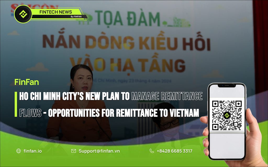 Ho Chi Minh City’s New Plan to Manage Remittance Flows — Opportunities for Remittance to Vietnam