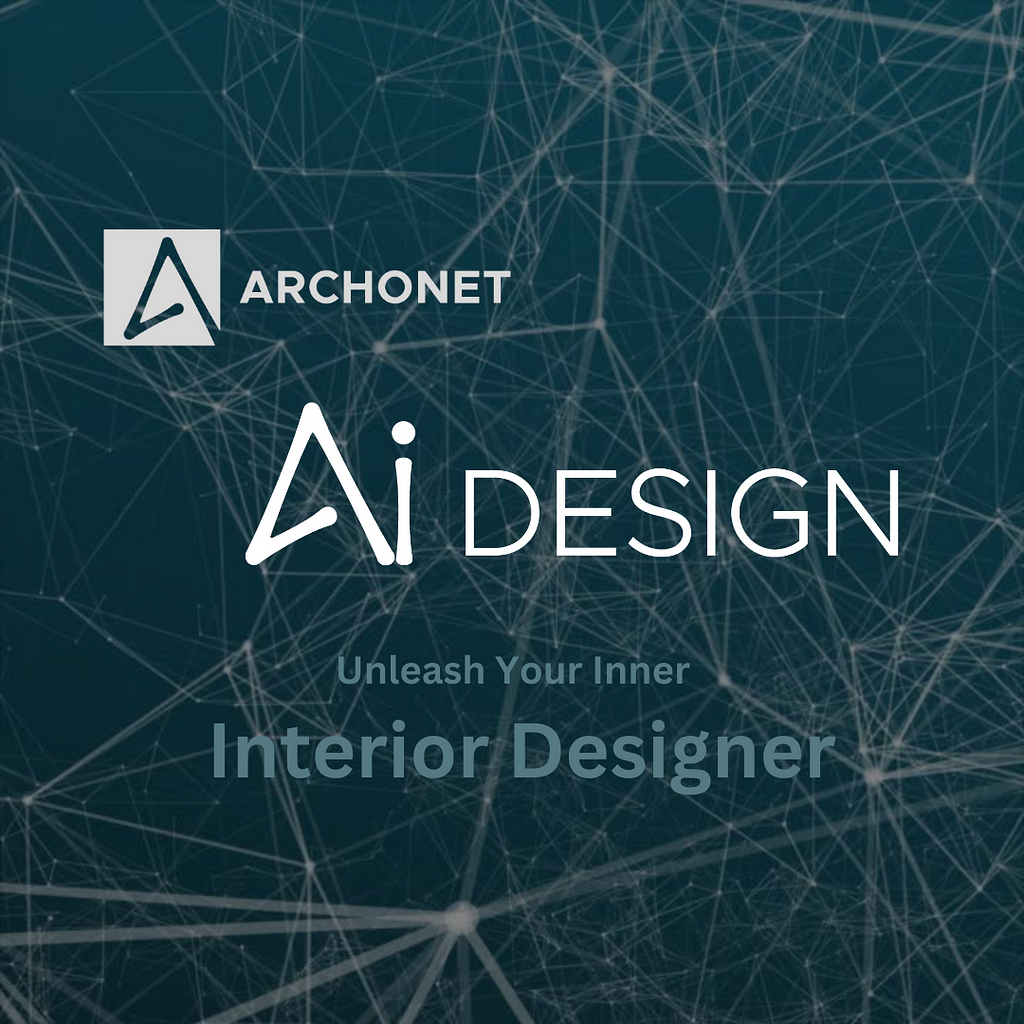 Archonet AI Design | Unleash your Inner Interior Designer