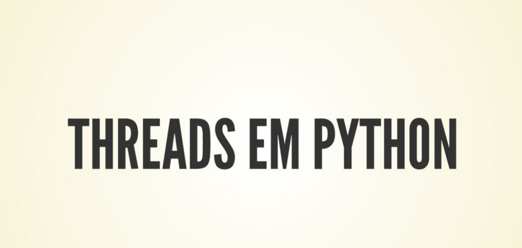 Threads em Python