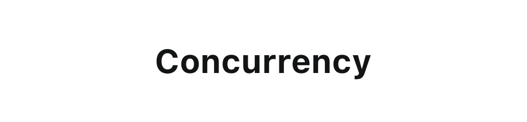 Concurrency