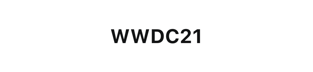 WWDC21