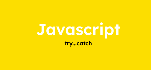 JavaScript trycatch