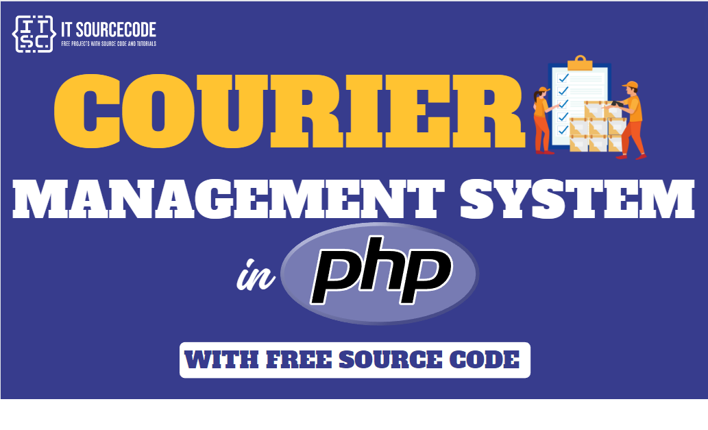 Courier Management System Project in PHP and MySQL with Free Source Code