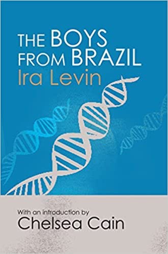 The book cover of the book called “The Boys from Brazil”