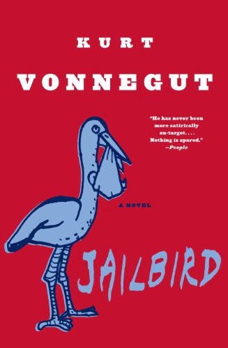 The book cover of Kurt Vonnegut’s book called “Jailbird”
