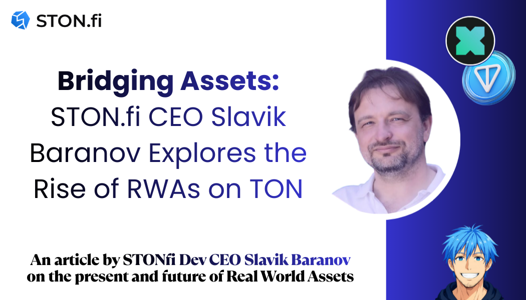 RWAs are Booming: Why DeFi-Native Exposure is the Future of the TON Ecosystem