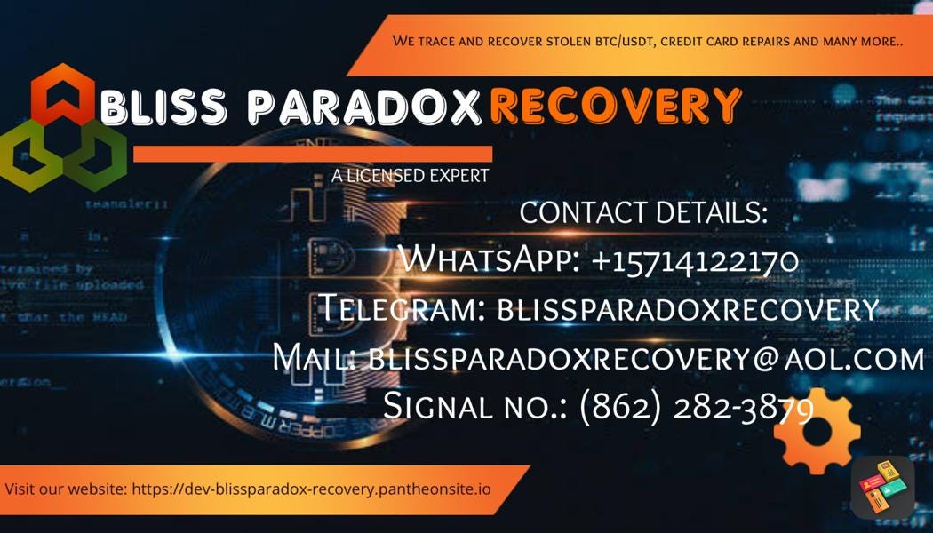 CONSULT A LICENSED CRYPTO RECOVERY HACKER- BLISSPARADOX RECOVERY