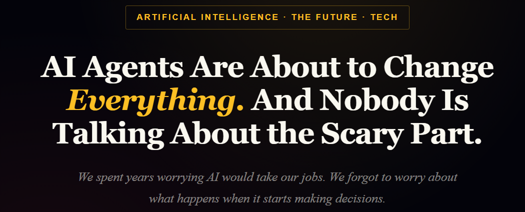 AI Agents are changing Everything and We have to catch up!