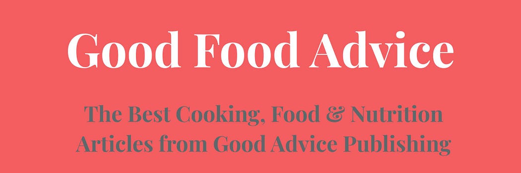 Good Food Advice – Good Advice Publishing – Medium