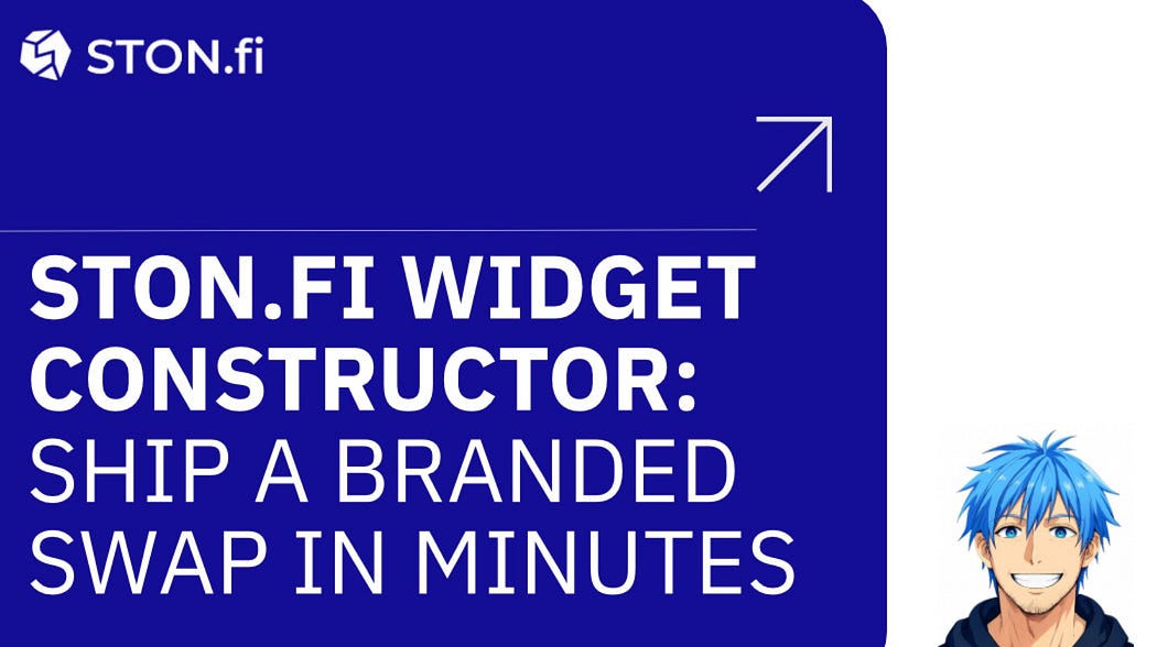 Ship a Branded Swap in Minutes: How the STON.fi Widget Constructor Changes the Game for Builders