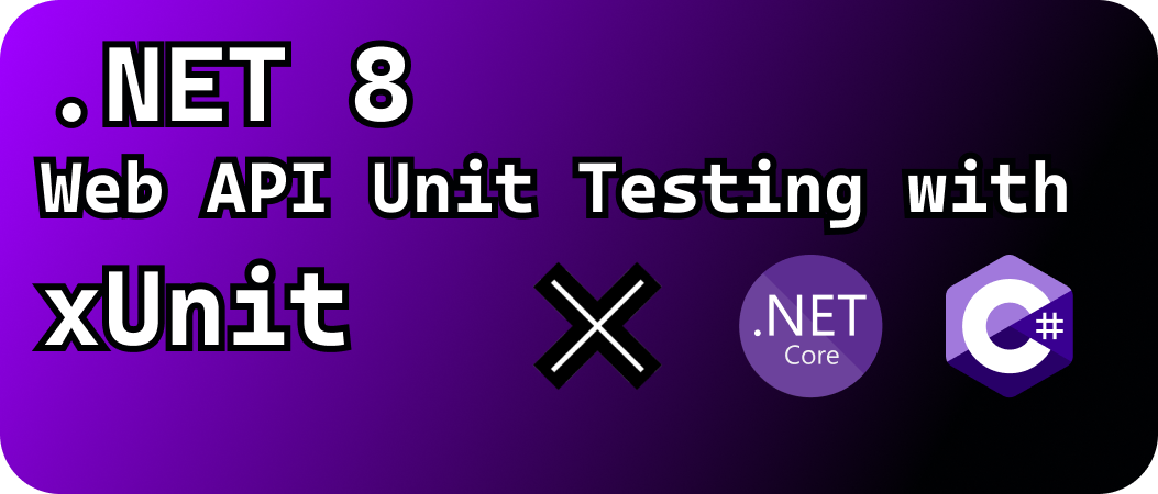 .NET Web API Unit Testing with xUnit