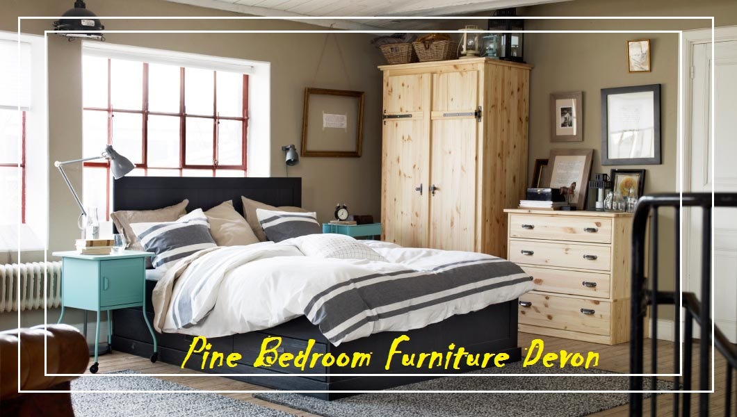 pine bedroom furniture devon – winkleigh timber – medium