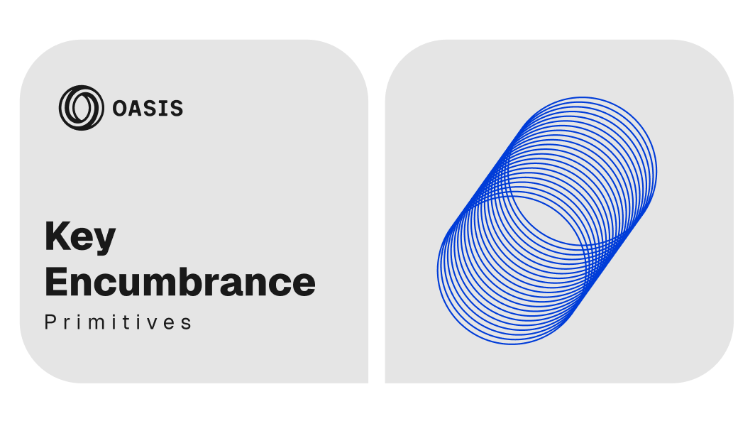 Key Encumbrance: The Missing Primitive for the Next Generation of Onchain Applications