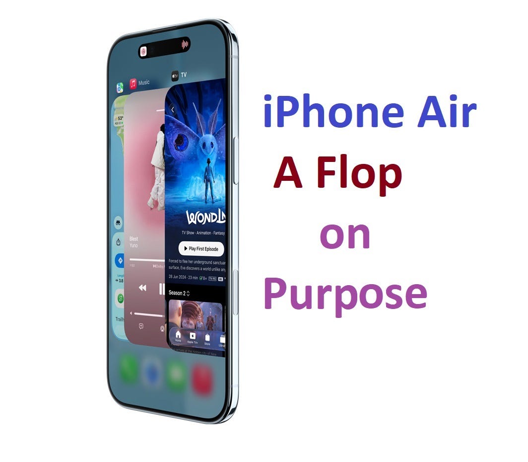 The iPhone Air: A Flop with a Purpose