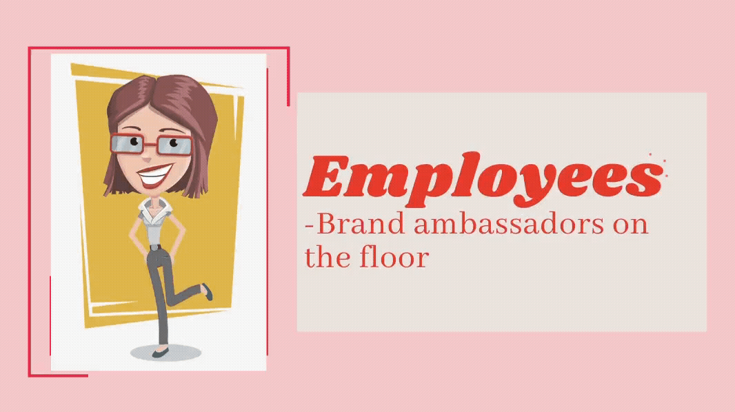 Employees: Brand ambassadors on the floor