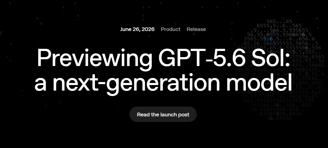 OpenAI releases GPT-5.6 as users compare it with Fable 5 and Opus 4.8