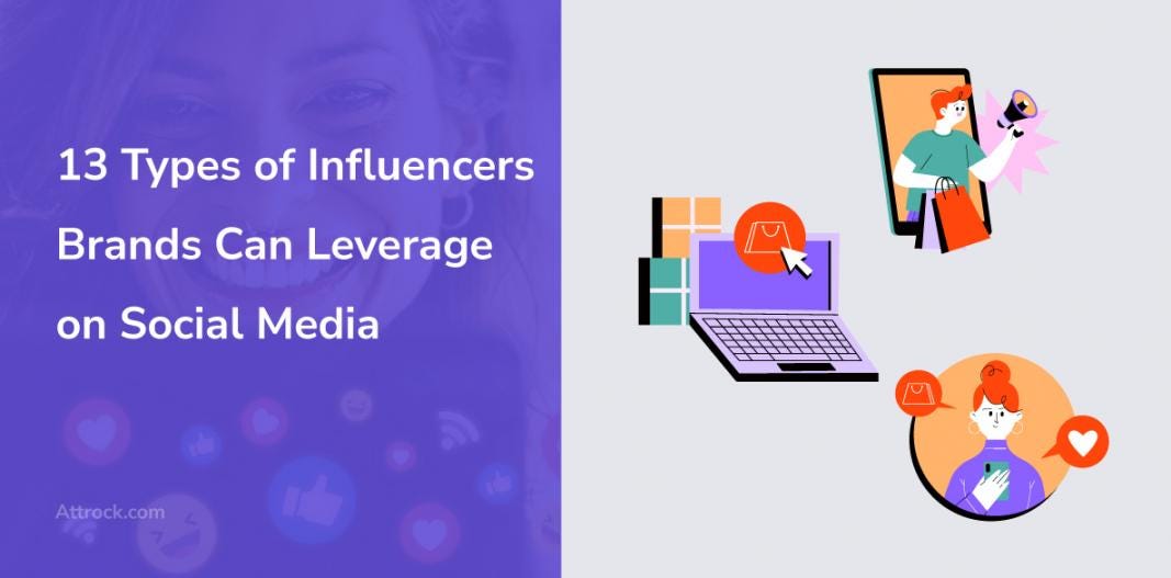 13 Types of Influencers Brands Can Leverage on Social Media