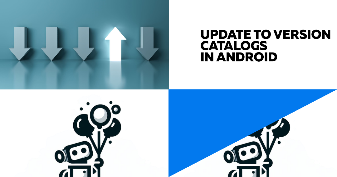 Update to Version Catalogs in Android