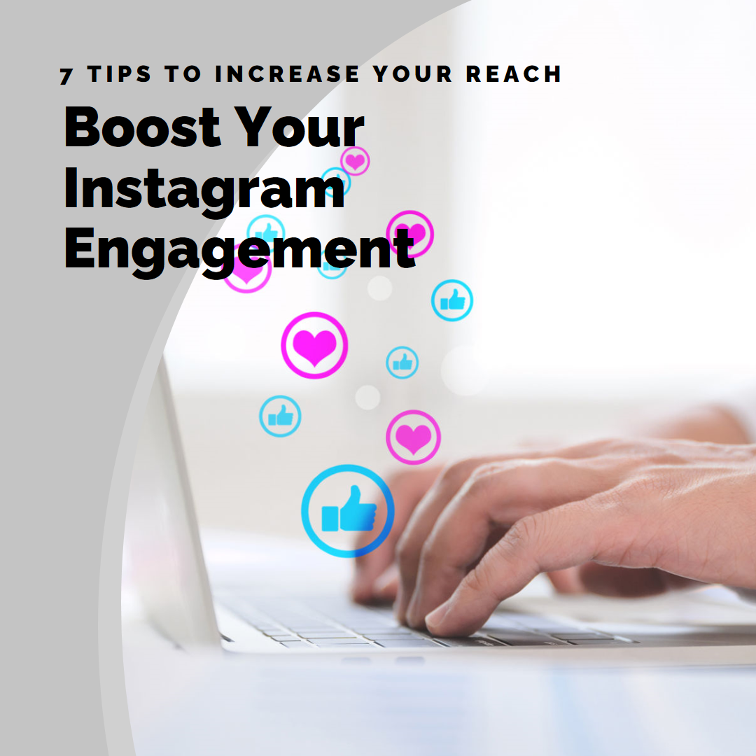 7 Ways to Boost Your Engagement Rate on Instagram