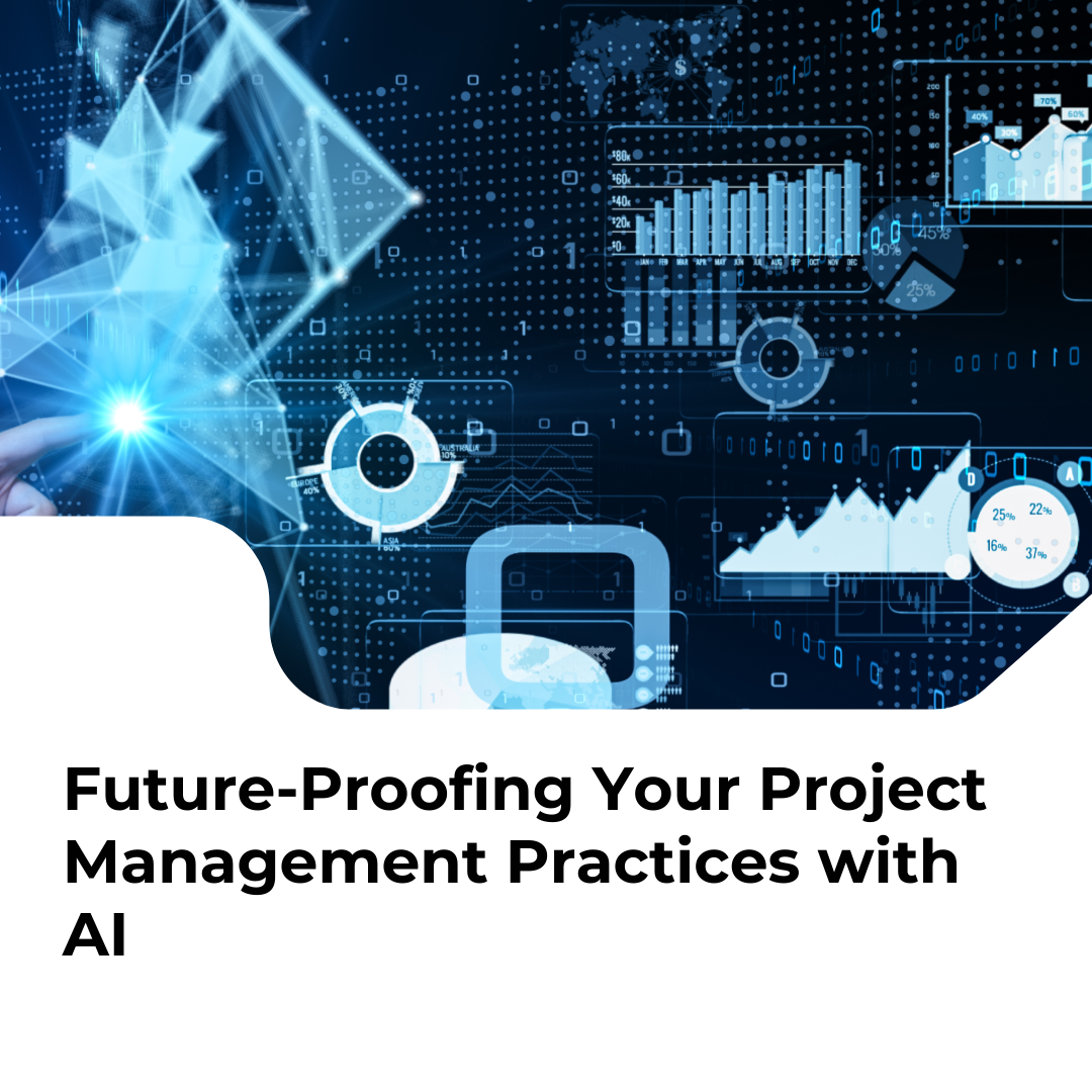 Future-Proofing Your Project Management Practices with AI