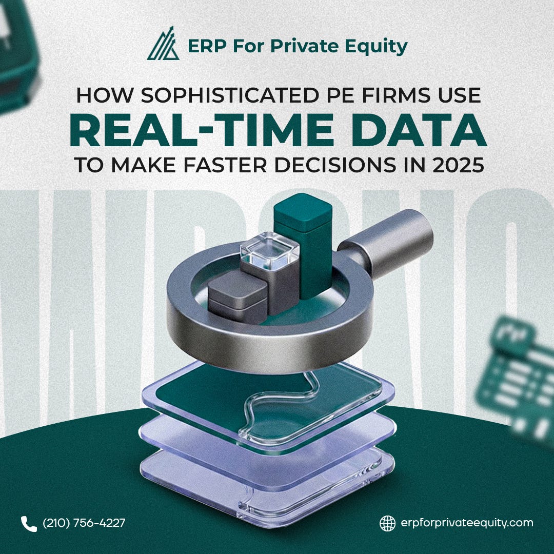 How Sophisticated PE Firms Use Real-Time Data to Make Faster Decisions in 2025