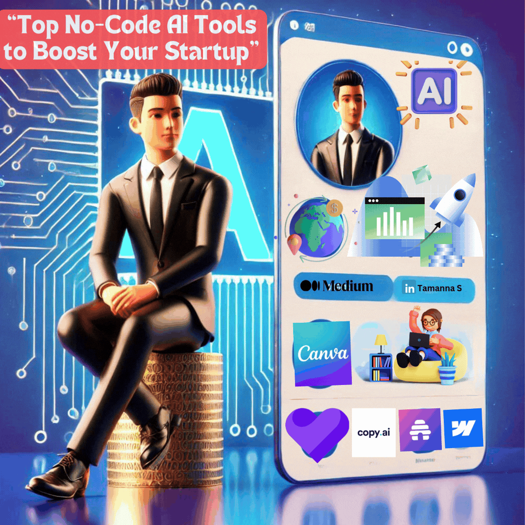 “Top No-Code AI Tools to Boost Your Startup”