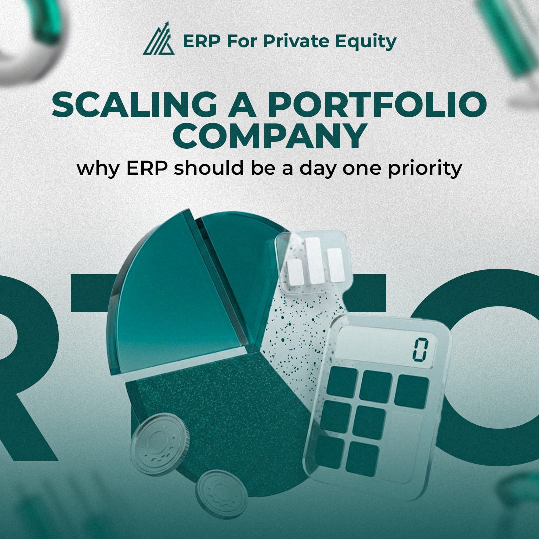 Scaling a Portfolio Company — Why ERP Should Be a Day One Priority