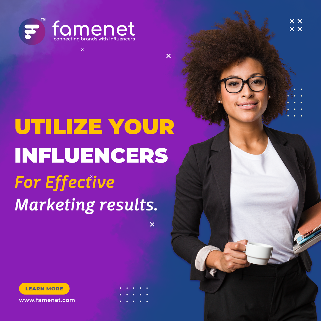 Utilize your Influencers for effective marketing results.