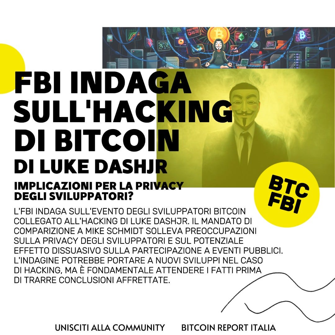 FBI indaga sull’hacking di Bitcoin di Luke Dashjr: implicazioni per la privacy degli…
