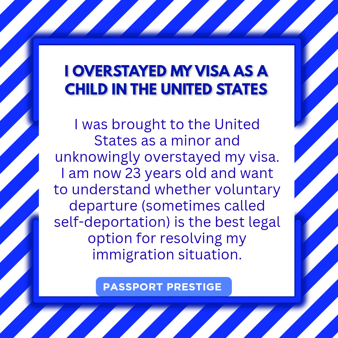 ?? I Overstayed My Visa as a Child in the United States