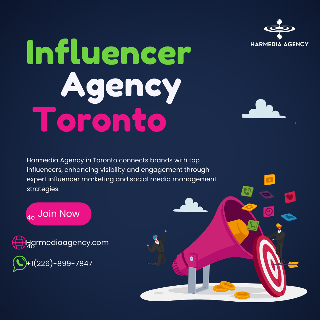 Leading Influencer Agency Toronto: Harmedia Agency — Amplifying Your Brand’s Reach and Engagement