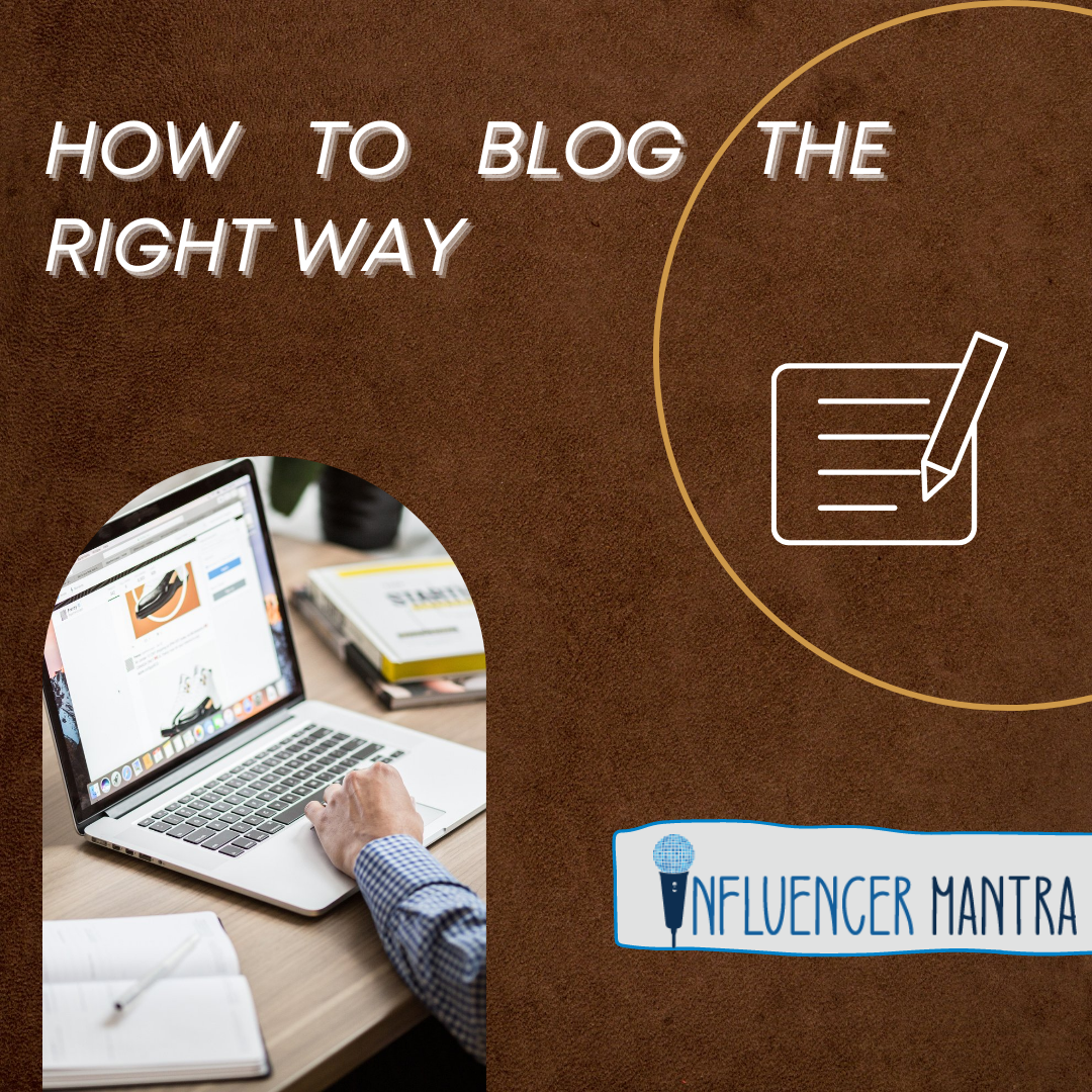HOW TO BLOG THE RIGHT WAY