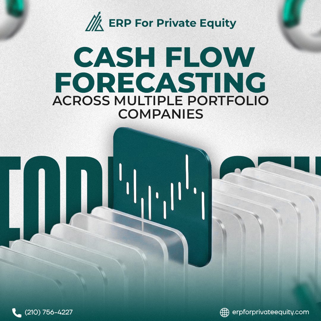 Cash Flow Forecasting Across Multiple Portfolio Companies — Why ERP Makes It Possible and Manual…