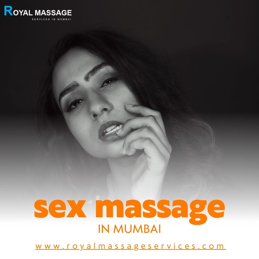 Discover Bliss: Sex Massage in Mumbai