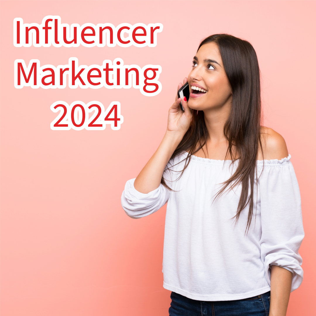 Influencer Marketing 2024: Tips and Predictions