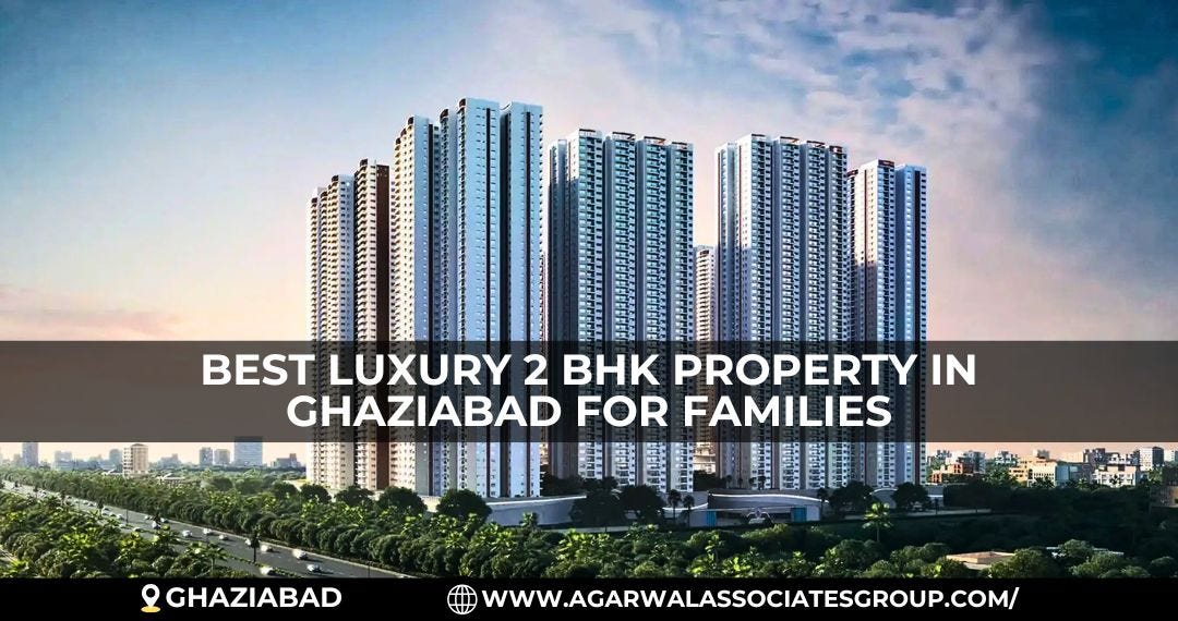 Explore Premium Luxury 2 BHK Property In Ghaziabad