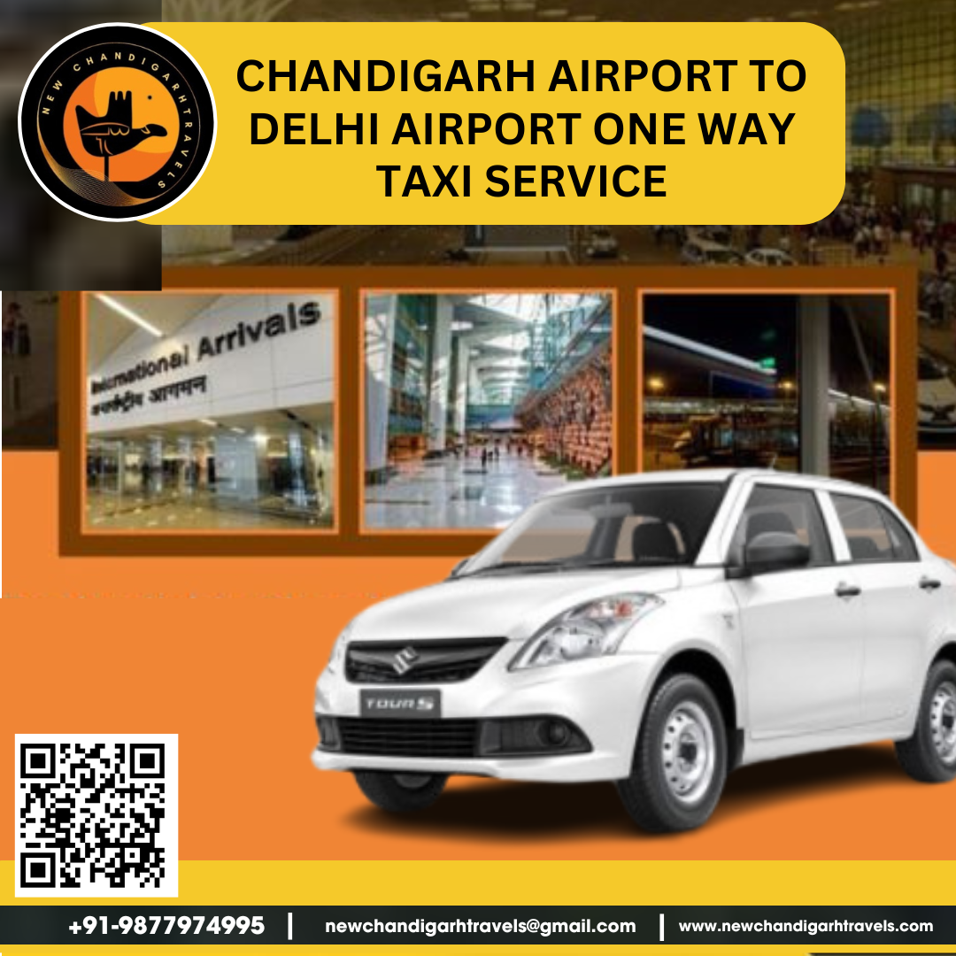 Chandigarh Airport to Delhi Airport One-Way Taxi Service