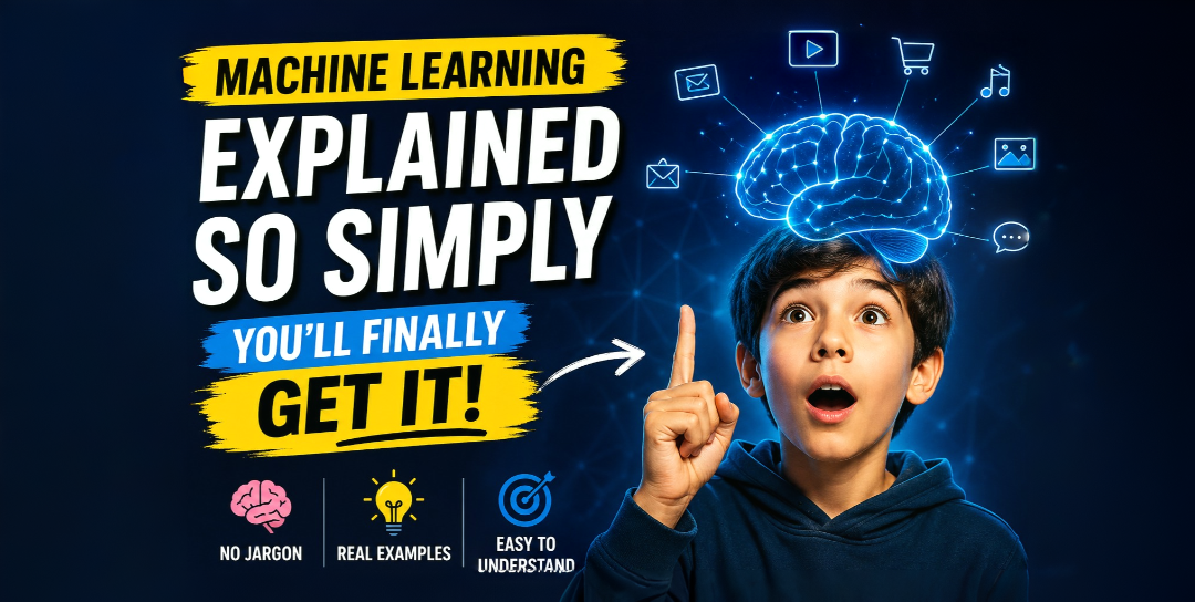Nobody taught you what a dog looks like. That’s exactly how Machine Learning works.