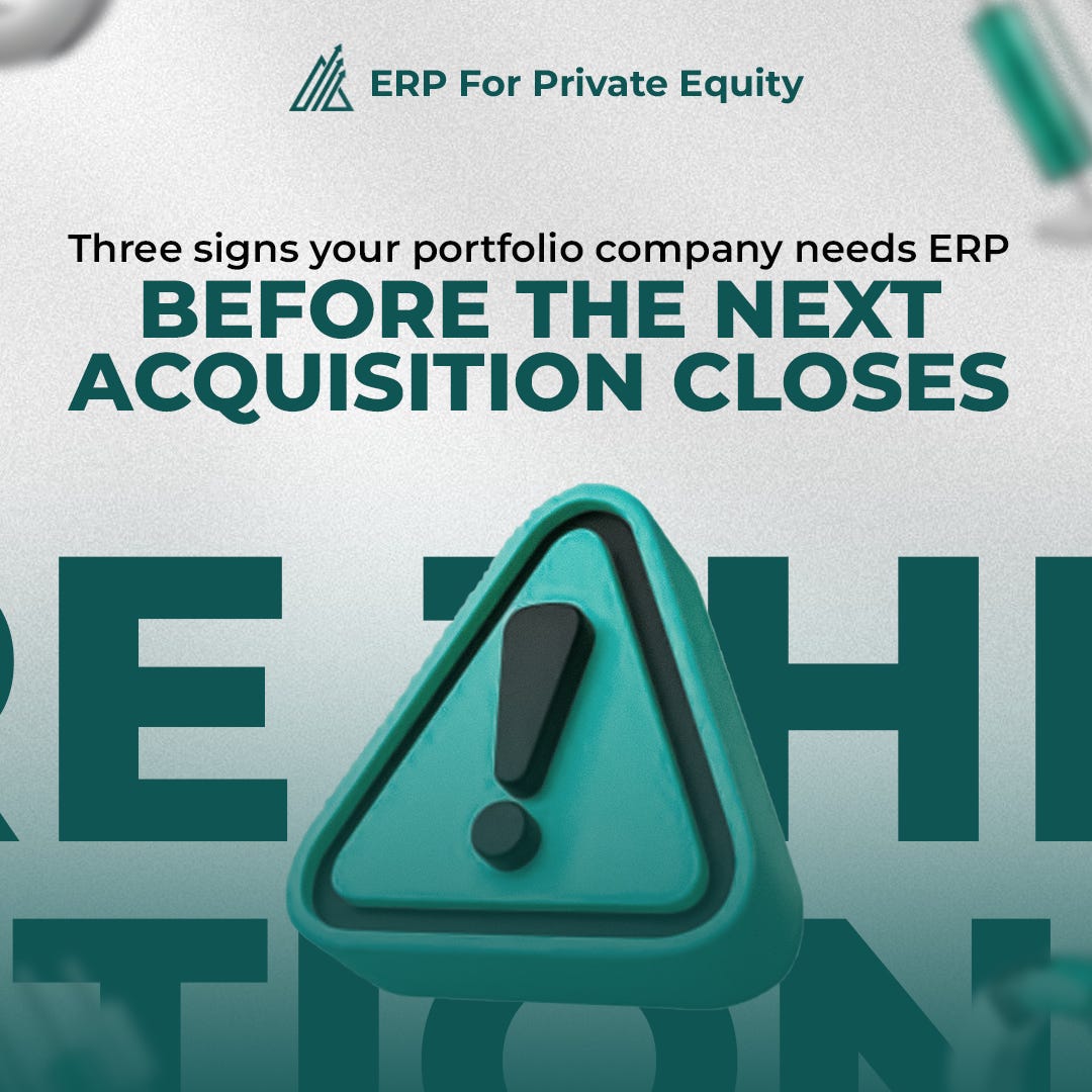 Most PE-backed portfolio companies do not identify the need for ERP at the right momen
