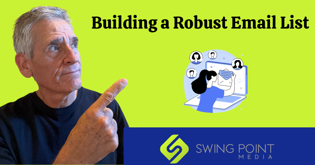 Build a Robust Email List
