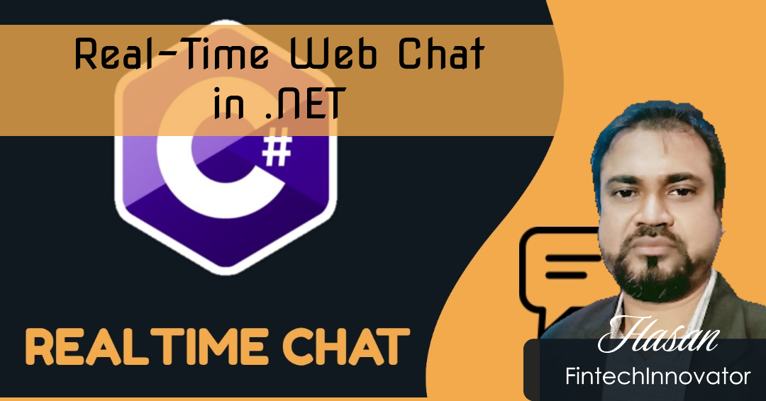 Real-Time Web Chat in .NET: Leveraging SignalR and Dapper. Part-I