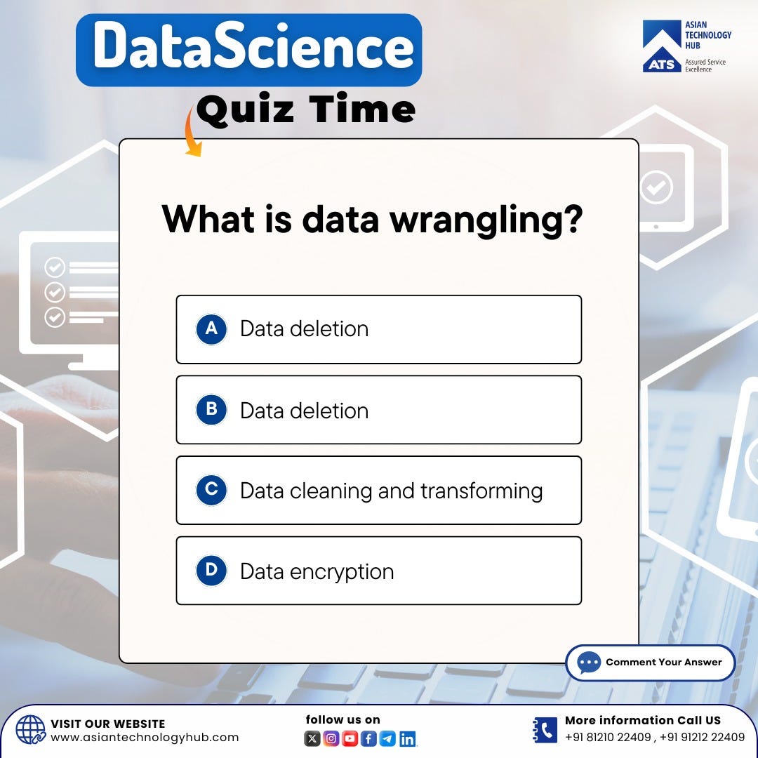 Data Science Quiz Time | Asian Technology Hub
