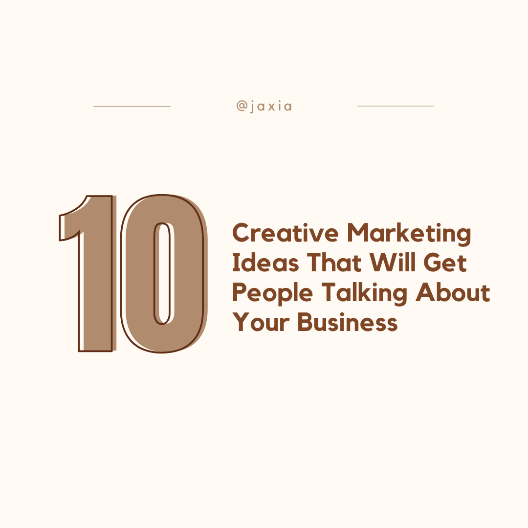 10-creative-marketing-ideas-that-will-get-people-talking-about-your